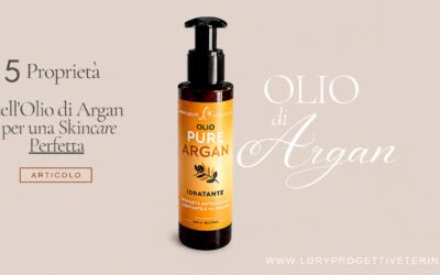 5 Proprietà all’Olio di Argan per una SKINCARE Perfetta!