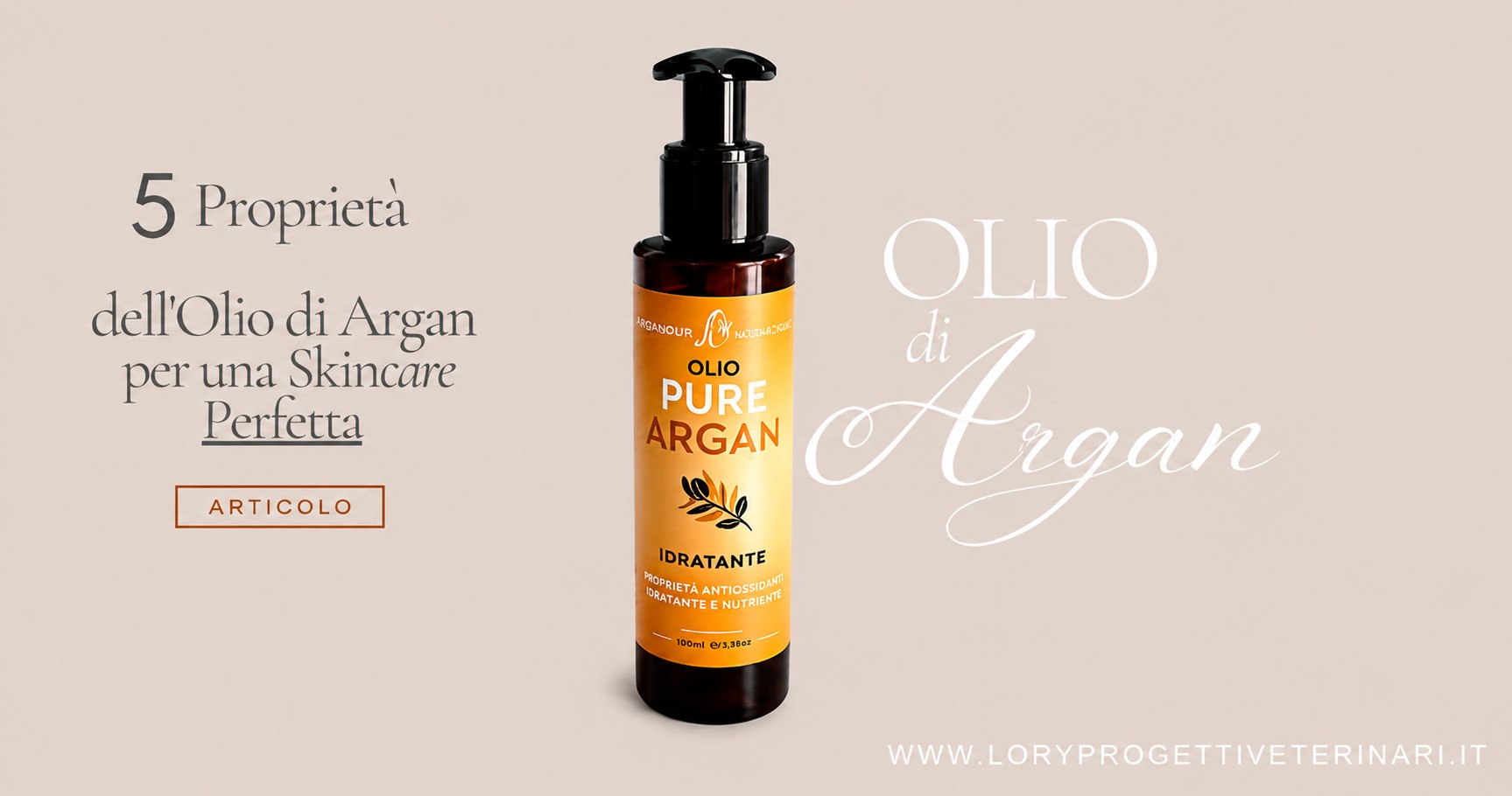 Olio Pure Argan per Cani e Gatti | Idrata, Nutre e Lucida il Mantello | Lory Progetti Veterinari